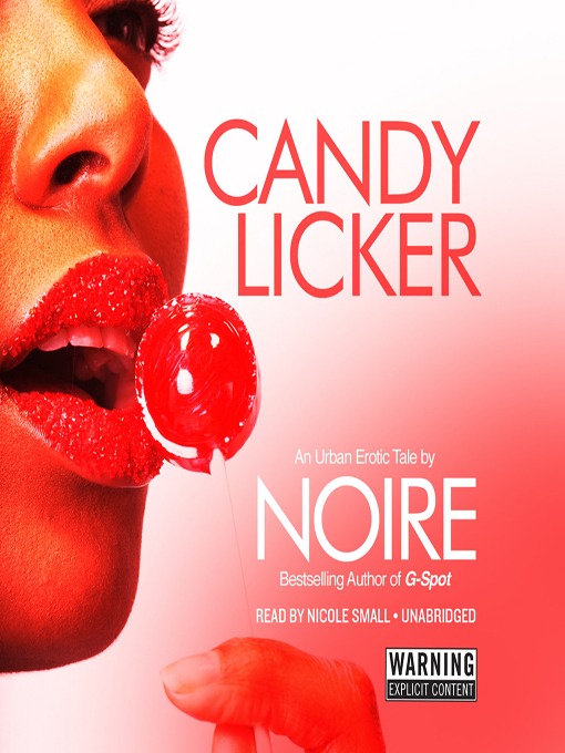 Title details for Candy Licker by Noire - Wait list